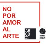 NOPORAMORALARTE ARCOmadrid 2018