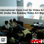 Convocatoria internacional de videoarte 10 aniversario Under the Subway Video Art Night