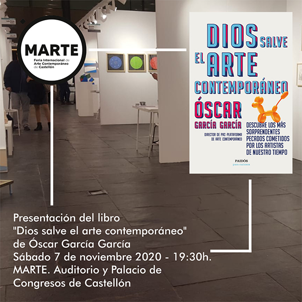 presentacion libro Oscar Garcia Dios Salve EL Arte Contemporaneo 2020 PAC - MARTE